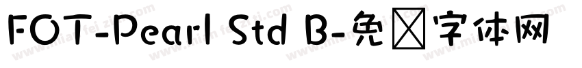FOT-Pearl Std B字体转换